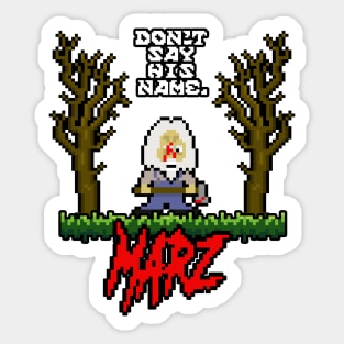 8-Bit Don't Say His Name - MARZ! Sticker